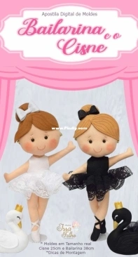 Atelie Issa Feltro - Bailarina e o Cisne - Ballerina and the Swan - Amanda Issa- Felt- Portuguese