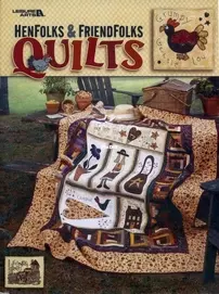 Leisure Arts 3618 - Hen Folks And Friend Folks Quilts
