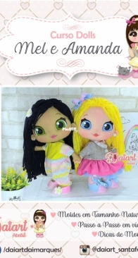 Daiart Atelie - Dai Marques - Dolls Mel and Amanda - Portuguese