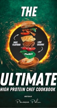 The Ultimate High Protein Chef Cookbook - Panacea Palm