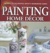 The Best of Decorative Artists Workbook Series - Painting Home Decor