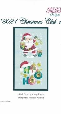 Shannon Christine Designs - 2021 Christmas Club 1 by Shannon Wasilieff