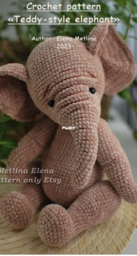 Toys Metlina Elena / Mari Shka My Toys - Elena Metlina / Marina Mikhalka - Teddy-style Elephant