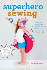 Superhero Sewing - Lane Huerta