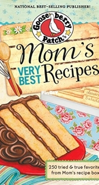 Moms Very Best Recipes -  Gooseberry Patch