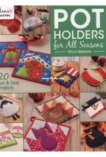 Annies Quilting - Chris Malone - Pot Holders for All Seasons - 141402