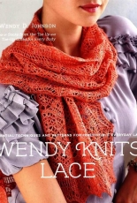Wendy Knits Lace by Wendy D. Johnson