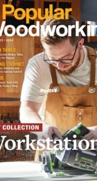 Popular Woodworking - Issue 284 - July / August 2025