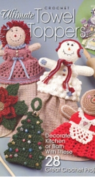 Annies Attic 874013 - Ultimate Towel Toppers - 2003