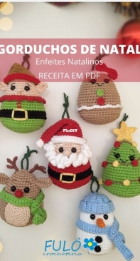Fulo crocheteria - Deise Diniz -  Christmas Fatty Ornaments - Gorduchos de Natal - Portuguese