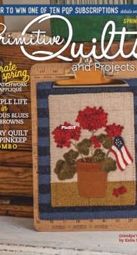 Primitive Quilts and Projects - Spring 2022