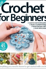 Imagine Publishing - Crochet for Beginners - Third Edition - 2016