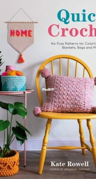 Quick Crochet - Kate Rowell - 2022