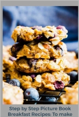 Step-by-Step Picture Book Breakfast Recipes: to Make Your Mornings Happy - Valeria Willmers