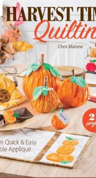 Annies Quilting - Harvest Time Quilting by Chris Malone
