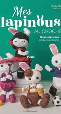 Aurélie Garcin - Mes lapinous au crochet - French
