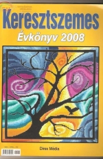 Keresztszemes Magazin - Cross Stitch Yearbook - Keresztszemes évkönyv - 2008 - Hungarian