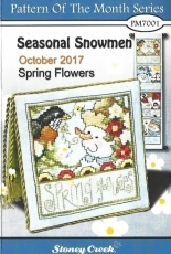 Stoney Creek Pattern Of The Month Series PM7001 October 2017 - Seasonal Snowmen-Spring Flowers