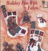Holiday Fun With Fabric!