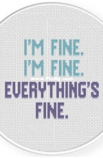 Daily Cross Stitch - Everything’s Fine