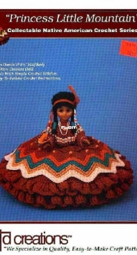 Td Creations 843 - Collectable Native American Crochet Series - Princess Little Mountain