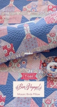 Tilda - Bon Voyage - Mosaic Birds Pillow Pattern -  Free