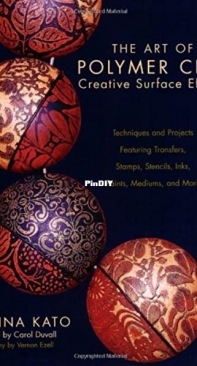 The Art of Polymer Clay  - Donna Kato