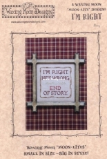 Waxing Moon Designs ML6 - Im Right