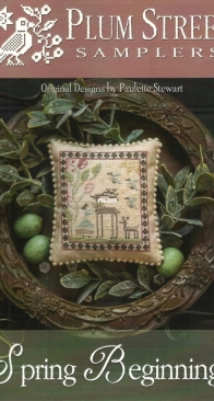 Plum Street Samplers - Spring Beginnings