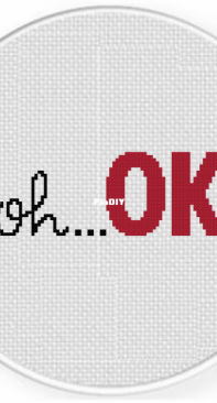 Daily Cross Stitch - Oh…OK