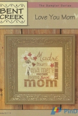 Bent Creek BC1118 - Love You Mom PCS & XSD