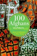 100 Afghans to Knit and Crochet - Rita Weiss - Jean Leinhauser