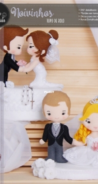 Feltro em Duas - Ane Sousa e Dani Schick - N. 14 - Newlyweds Cake Top - Noivinhos Topo de Bolo - Portuguese