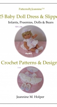 Patterns by Jeannine - Jeannine M. Holper - 125 Baby Doll Dress and Slippers