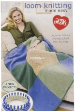 Red Heart #J27-0001 / EB100 - Loom Knitting Made Easy 2008 - Free