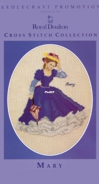 Needlecraft Promotions RDM011 Royal Doulton Cross Stitch Collection Mary XSD