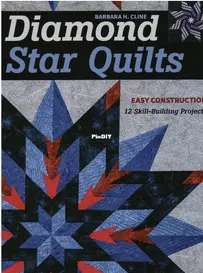 Diamond Star Quilts - Barbara H. Cline - 2020