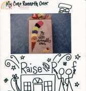 Raise the Roof - My Cone Runneth Over