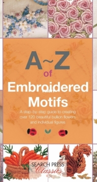 Search Press Classics - A–Z of Embroidered Motifs