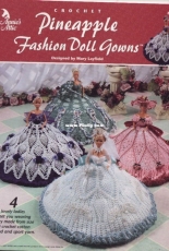 Annies Attic 872315 Pineapple Fashion Doll Gowns by Mary Layfield 2000
