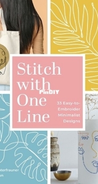 Stitch with One Line -  M. Unterfrauner, N. Hatun