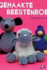 Christel Krukkert - Gehaakte Beestenboel - Crocheted animal mess - Dutch