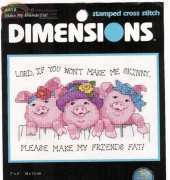 Dimensions 6810 Make My Friends Fat