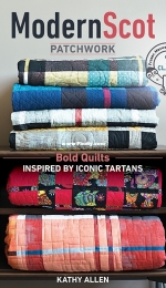Modern Scot Patchwork - Kathy Allen