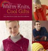 Potter Craft - Sally Melville Caddy Melville Ledbetter - Warm Knits, Cool Gifts 2011