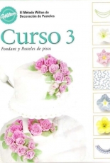 El Método Wilton de Decoracion de Pasteles Curso 3 - Portuguese
