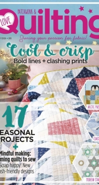 Love Patchwork and Quilting - Issue 67 - 2018