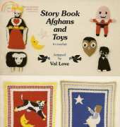Val Love - Story Book Afghans & Toys to Crochet