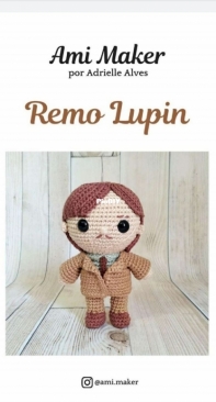 Ami Maker - Adrielle Alves - Remo Lupin - Portuguese