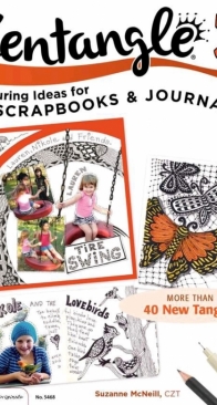 Zentangle Featuring Ideas for Scrapbooks and Journals - Zentangle 2 - Suzanne McNeill